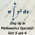 Mathematics Specialist Unit 3 and 4